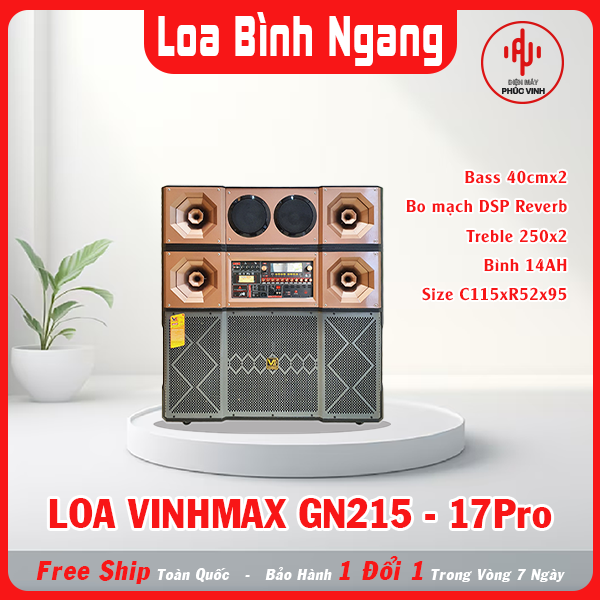 Loa bình VINHMAX GN215 – 17PRO Công suất 2000W