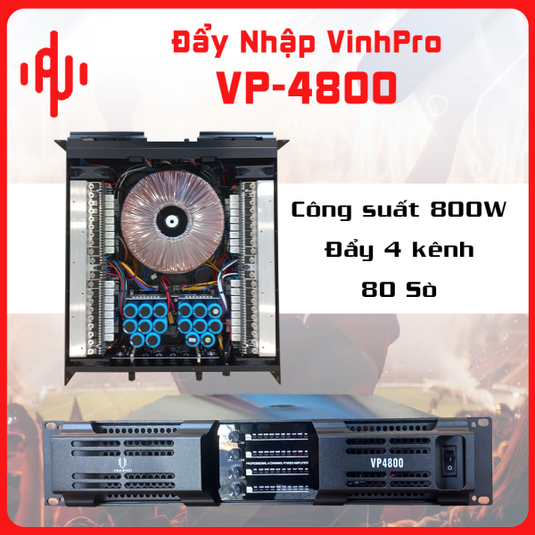 Đẩy Nhập VinhPro VP4800 (4x800)