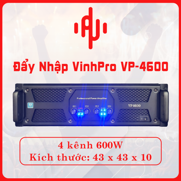 Đẩy Nhập Vinhpro VP4600(4x600)