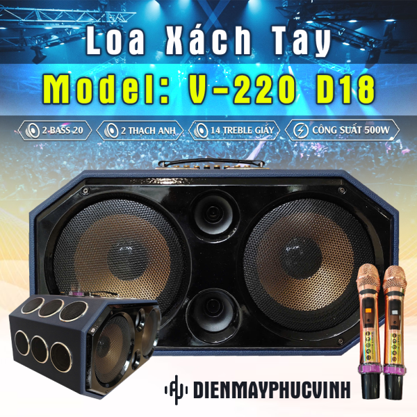 Loa xách tay 18 đường tiếng V-220 D18, Công suất lớn 500W, Kèm 2 Micro UHF Chống Hú