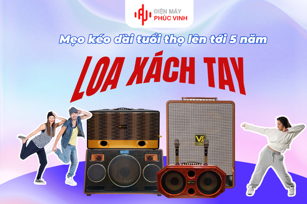 Mẹo bảo quản loa xách tay đúng cách để kéo dài tuổi thọ lên tới 5 năm