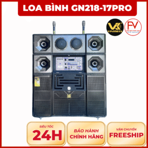 Loa Bình VINHMAX GN218-17Pro