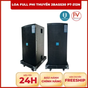 Loa Full Phi Thuyền 2 Bass30 PT-212N