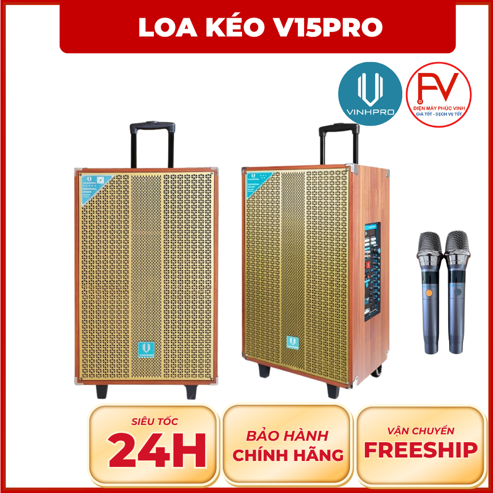 Loa Kéo VINHPRO V15PRO Loa kéo VinhPro V15Pro