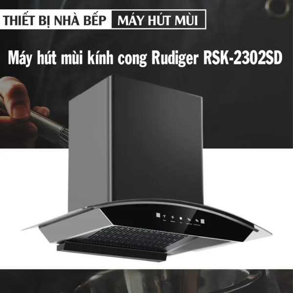 Máy Hút Mùi Kính Cong Rudiger RSK-2302SD