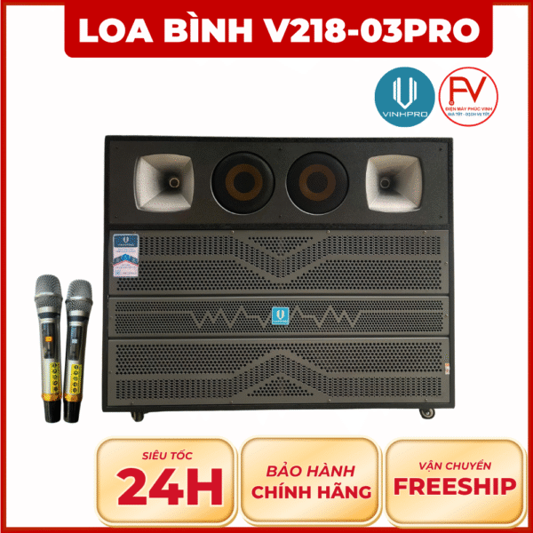 Loa bình VinhPro V218-03Pro