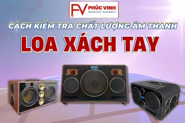 Top 5 Cách Kiểm Tra Chất Lượng Âm Thanh
