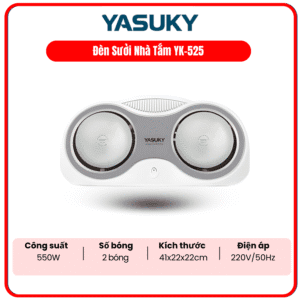 ĐÈN SƯỞI NHÀ TẮM YASUKY YK-525