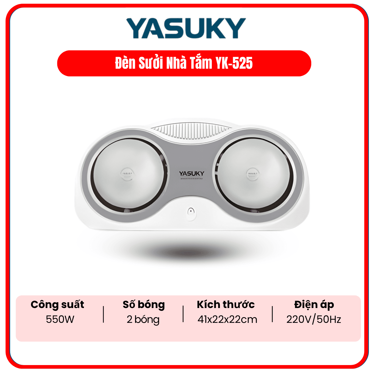 ĐÈN SƯỞI NHÀ TẮM YASUKY YK-525